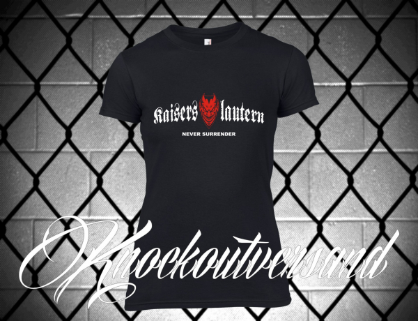 Kaiserslauter Never Surrender Frauen T-Hemd